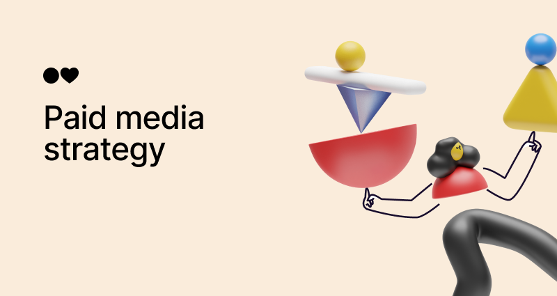 Paid Media Strategy